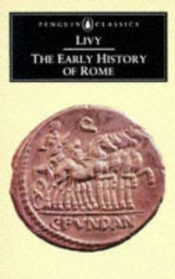 The Early History of Rome: Books I-IV of the Hi... B002JCQRMM Book Cover