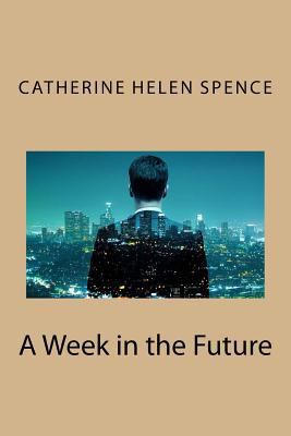 A Week in the Future 1727117697 Book Cover