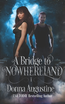 A Bridge to Nowhereland: Going Nowhere 1945946164 Book Cover