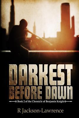 Darkest Before Dawn: Book 2 of The Chronicle of... 1909425591 Book Cover