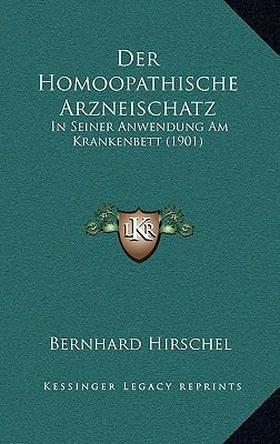 Der Homoopathische Arzneischatz: In Seiner Anwe... [German] 1167945336 Book Cover