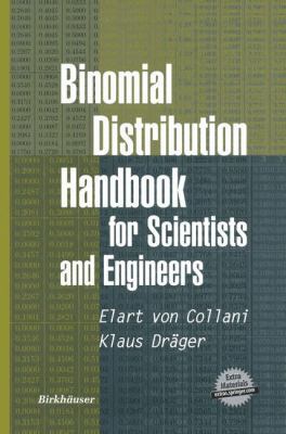 Binomial Distribution Handbook for Scientists a... 0817641297 Book Cover