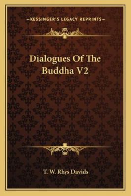 Dialogues Of The Buddha V2 1162969466 Book Cover