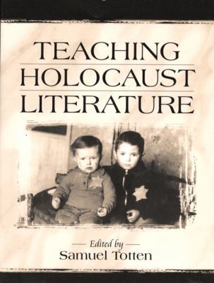 Teaching Holocaust Literature 0205274021 Book Cover