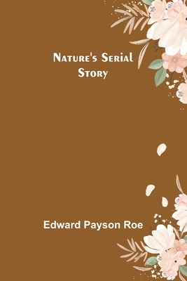 Nature's Serial Story 9356707596 Book Cover