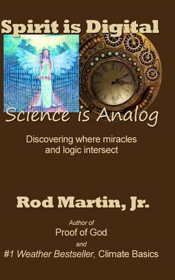 Spirit is Digital - Science is Analog: Discover... 1458307344 Book Cover