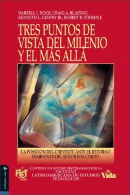Tres Puntos de Vista Sobre el Milenio y el Mas ... [Spanish] 0829739394 Book Cover