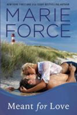 Meant for Love: Gansett Island Series, Book 10 0985034181 Book Cover