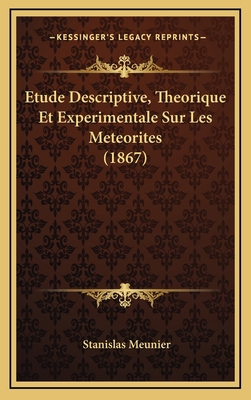 Etude Descriptive, Theorique Et Experimentale S... [French] 1167805437 Book Cover