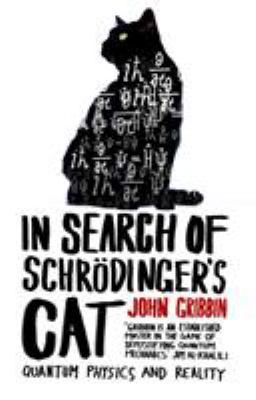 In Search of Schrdinger's Cat. John Gribbin B006U1SDS4 Book Cover