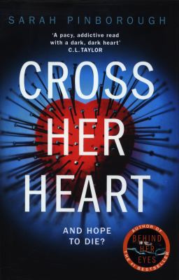 Cross Her Heart: The Gripping New Psychological... 0008132011 Book Cover