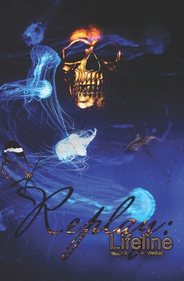 Replay: Lifeline 1652061940 Book Cover
