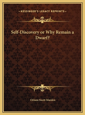 Self-Discovery or Why Remain a Dwarf? 1169693393 Book Cover