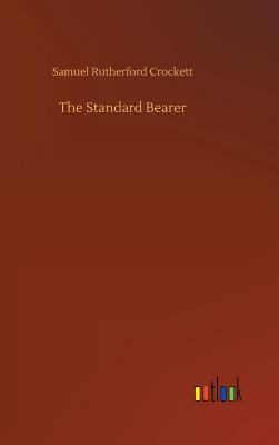 The Standard Bearer 3734044499 Book Cover