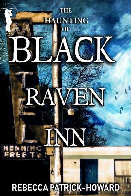 Black Raven Inn: A Paranormal Mystery 0692686150 Book Cover