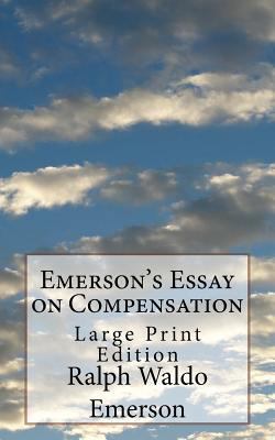 Emerson's Essay on Compensation: Large Print Ed... 1975723244 Book Cover