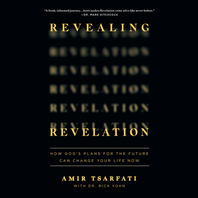 Revealing Revelation: How God's Plans for the F... 1666581623 Book Cover