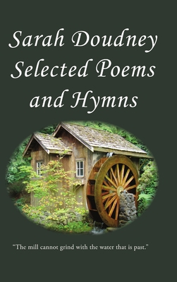 Sarah Doudney: Selected Poems and Hymns 1946145297 Book Cover