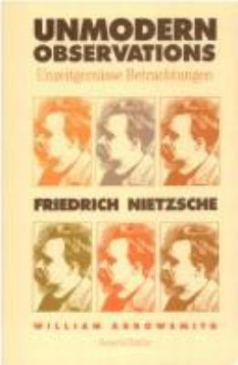 Unmodern Observations (Unzeitgemasse Betrachtun... 0300043112 Book Cover