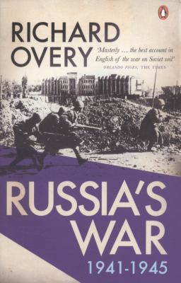 Russia's War. Richard Overy 0141049170 Book Cover