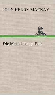 Die Menschen der Ehe [German] 3849548783 Book Cover