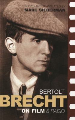 Brecht on Film & Radio 0413727602 Book Cover