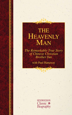 The Heavenly Man: The Remarkable True Story of ... 161970661X Book Cover
