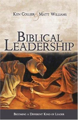 Biblical Leadership: Becoming a Different Kind ... 1932307214 Book Cover