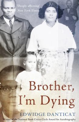 Brother, I'm Dying 1921372613 Book Cover