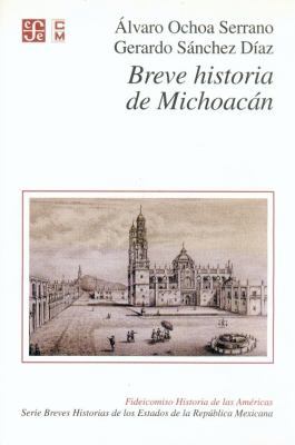 Breve Historia De Michoacan [Spanish] 9681670965 Book Cover