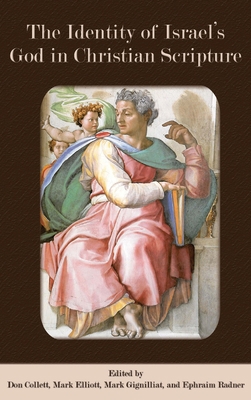The Identity of Israel's God in Christian Scrip... 0884144690 Book Cover