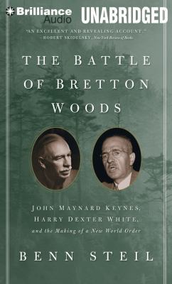 The Battle of Bretton Woods: John Maynard Keyne... 1491531002 Book Cover