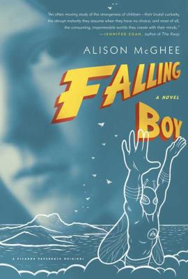 Falling Boy: A Novel 0312425929 Book Cover
