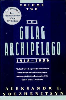 The Gulag Archipelago, 1918-1956: Volume Two 0813332907 Book Cover