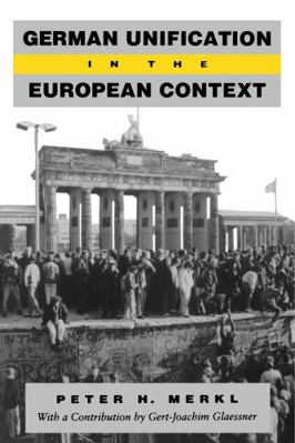 German Unification in the European Context 0271025662 Book Cover