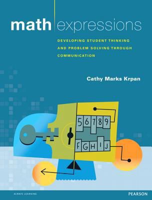 Math Expressions: Developing Student Thinking a... 0321756150 Book Cover