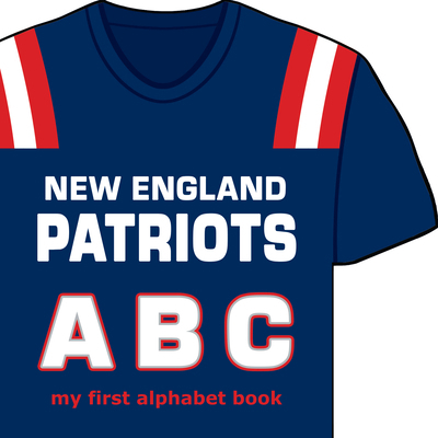 New England Patriots Abc-Board 1607301687 Book Cover