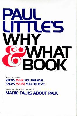 Paul Little's Why & what book 0882078143 Book Cover