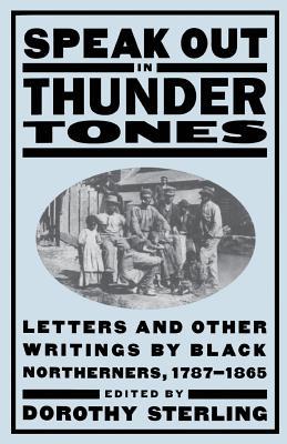 Speak Out in Thunder Tones: Letters and Other W... 030680820X Book Cover