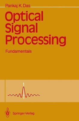 Optical Signal Processing: Fundamentals 3540514767 Book Cover