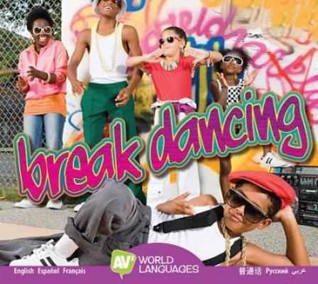 Break Dancing 1489665846 Book Cover