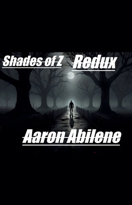 Shades of Z: Redux B0CPRPMGB4 Book Cover