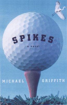 Spikes 1559705361 Book Cover