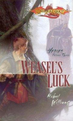 Weasel's Luck: Heroes, Volume Three 0786931817 Book Cover