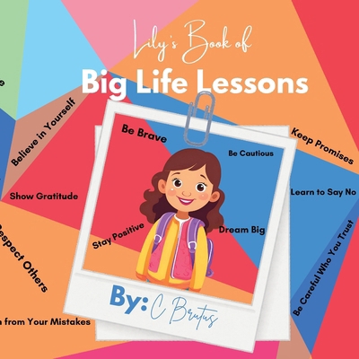 Lily's Book of Big Life Lessons B0DS6PLJKK Book Cover