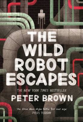 Wild Robot Escapes 1848127510 Book Cover