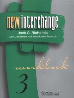 New Interchange Workbook 3: English for Interna... 0521628415 Book Cover
