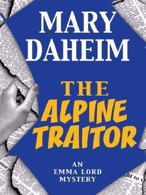 The Alpine Traitor [Large Print] 1410407543 Book Cover
