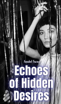 Echoes of Hidden Desires 9916394512 Book Cover