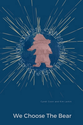 We Choose The Bear B0DCTMF2H1 Book Cover